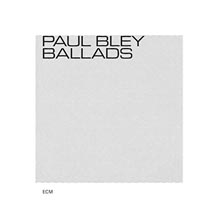 Paul Bley Ballads